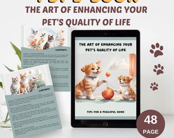 The Art Of Enhancing Your Pet's Quality Of Life, Digital PDF E-Book, Pet Mental Health Tips,  Training Enrichment Ideas for Dogs and Cats