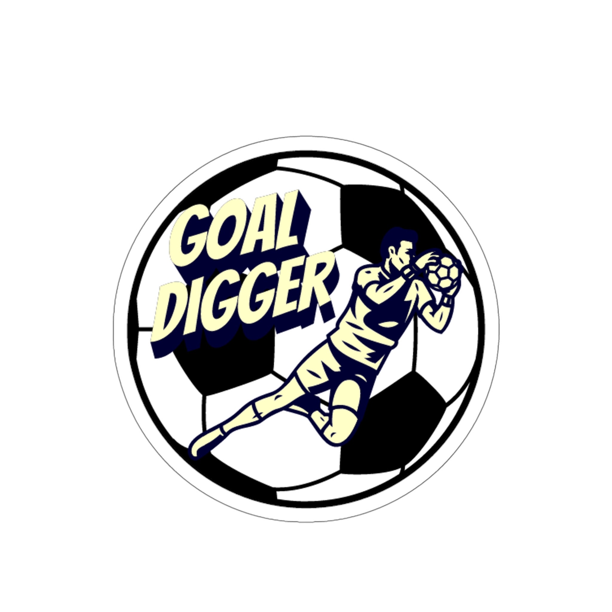 Goal Digger Soccer Graphic Transfer Design Shirt – StickerDad