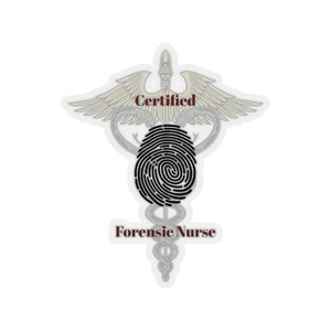 May include: A white sticker with a caduceus symbol, a winged staff with two snakes intertwined around it. The staff has a fingerprint in the center and the words "Certified Forensic Nurse" at the bottom. The words "Certified" are at the top of the staff.
