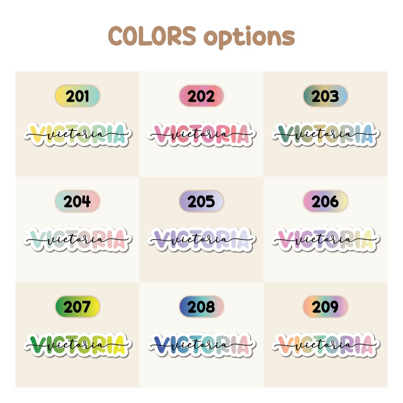May include: Nine different color options for a "Victoria" name sticker. The sticker is white with a black outline and the name is in a colorful gradient.
