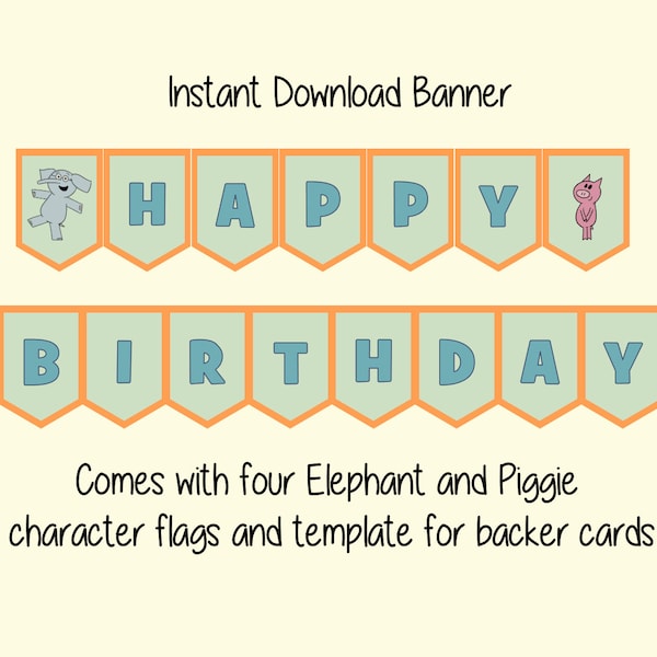 Elephant & Piggie Happy Birthday Printable Banner, Instant Digital Download