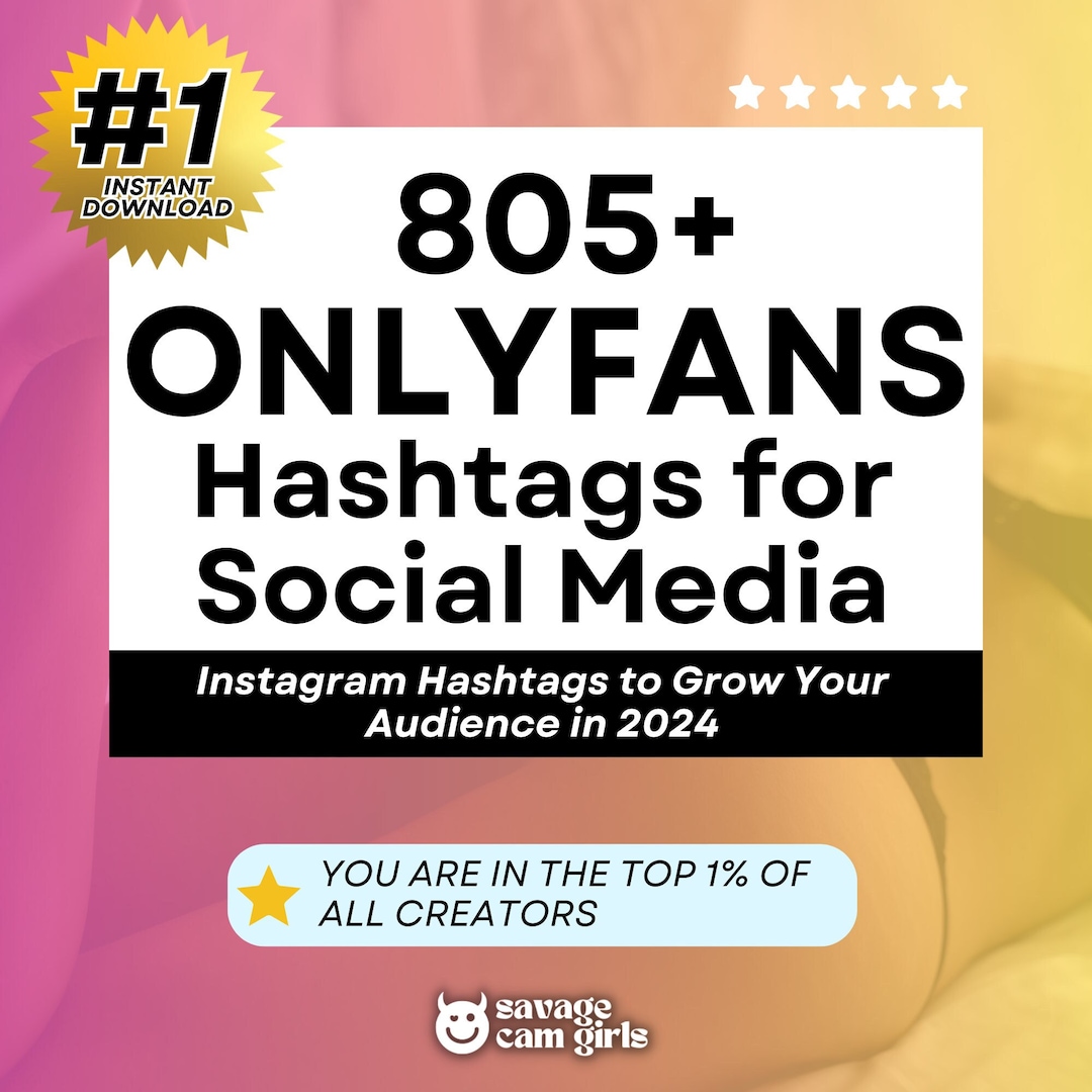 805+ Onlyfans Instagram Hashtags for Onlyfans Promotion | Onlyfans