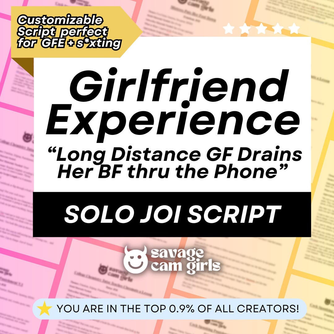 Girlfriend Script Onlyfans Girlfriend Experience JOI Script for Solo Creators ...