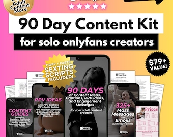 90 Day OnlyFans Content Idea Bundle for Solo Creators | with Mass Messages, Sexting Scripts, PPV ideas & MORE!