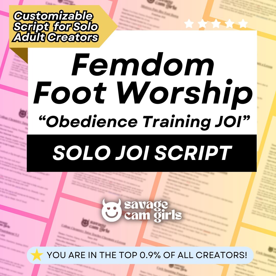 Onlyfans Femdom Foot Worship JOI Script for Solo Creators Femdom