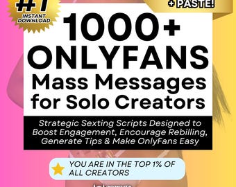 Mass Messages for OnlyFans | Sexting Scripts, PPV Messages, & Copy + Paste Messages with Emojis
