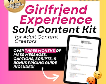 OnlyFans Girlfriend Experience Content Kit for Adult Creators, OnlyFans Scripts, OnlyFans Ideas, OnlyFans GFE, OnlyFans Mass Messages Fansly