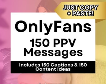 OnlyFans PPV Messages for Adult Content Creators, OnlyFans Sexting Script, Fansly Messages (Just Copy + Paste!)