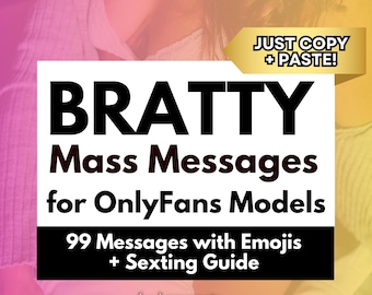 Bratty Mass Messages for Solo OnlyFans Creators | Sexting Scripts & Message Examples for Fansly, OnlyFans Chatter Script
