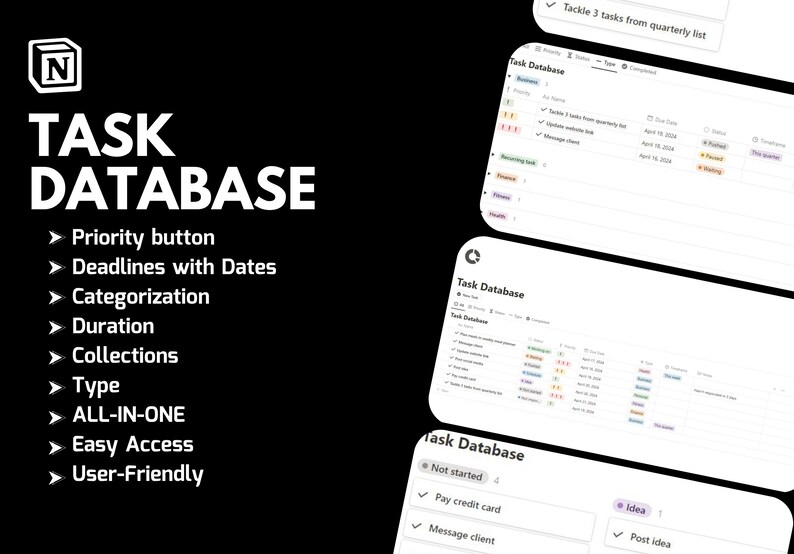 May include: A screenshot of a task management app called "Task Database". The app features a list of tasks with checkboxes, deadlines, and categories. The app also has a priority button, deadlines with dates, categorization, duration, collections, type, and easy access.