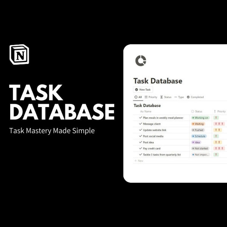 May include: A screenshot of a task management app with the title "Task Database". The app lists tasks with checkboxes, task names, status, and priority levels. The tasks include "Plan meals in weekly meal planner", "Message client", "Update website link", "Post social media", "Post idea", "Pay credit card", and "Tackle 3 tasks from quarterly list".