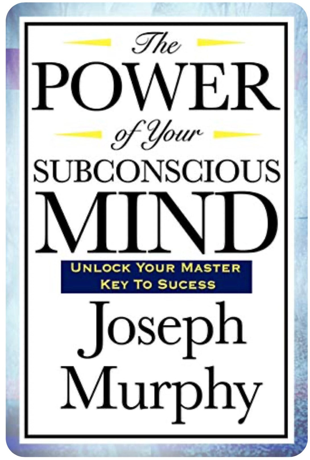 The power of your subconscious mind