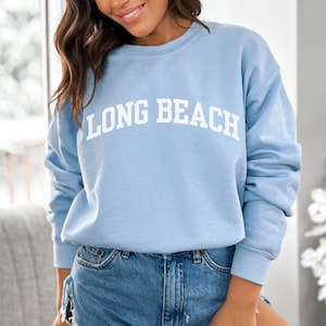 Long Beach Sweatshirt, Long Beach Crewneck, California sweatshirt, College Long Beach Shirt,