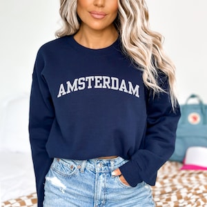 Amsterdam Sweatshirt, Amsterdam Crewneck, Amsterdam vacation
