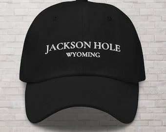Jackson Hole Wyoming Dad hat, Embroidered dad hat