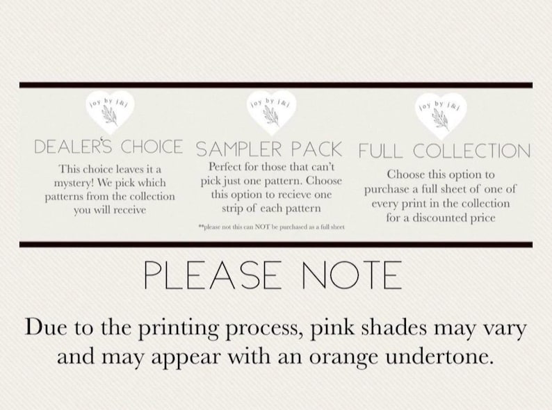 May include: A cream-colored graphic with text describing product options: Dealer's Choice, Sampler Pack, and Full Collection. The text also includes a note about potential color variations in pink shades.