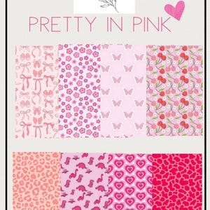 May include: A poster titled "Pretty in Pink" displaying a range of pink patterns. Designs include bows, flowers, butterflies, cherries, leopard print, dinosaurs, hearts, and a heart graphic. The poster includes the text "joy by j&j".