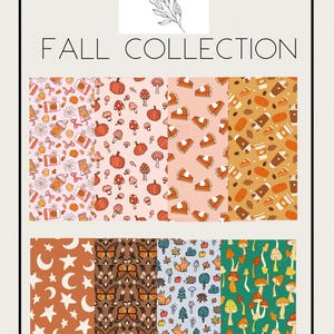 May include: A selection of autumn-themed patterns with pumpkins, mushrooms, pie slices, and coffee cups. The patterns also include moons, stars, butterflies, foxes, and various types of mushrooms. The text "FALL COLLECTION" is displayed at the top.