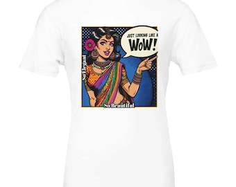 Like A Wow Adult Unisex T-Shirt| FREE Delivery Worldwide | Desi Indian Pakistani Bollywood Pop Art Funny Comfy Desi Gift Tee