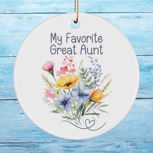 Great Aunt Gifts - Great Aunt Ornament - My Favorite Great Aunt - Gift For Great Aunt from Great Nephew or Great Niece - Great Aunt Birthday