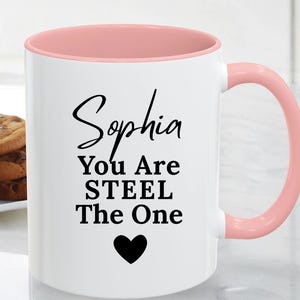 Personalized 11th Anniversary Mug: &#39;You Are Steel The One&#39;