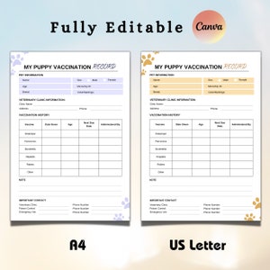 May include: A printable vaccination record for puppies. The document includes sections for pet information, veterinary clinic information, and vaccination history. The document is designed to be printed on A4 or US Letter size paper.