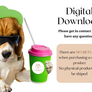 Puede incluir: Un beagle con gafas de sol y un sombrero verde sostiene una taza para llevar verde y rosa con una pajita. El texto "Descarga digital" est&aacute; en la esquina superior derecha de la imagen. El texto "Por favor, p&oacute;ngase en contacto si tiene alguna pregunta" est&aacute; debajo del texto "Descarga digital". El texto "No hay DEVOLUCIONES al comprar un producto digital. No se enviar&aacute; ning&uacute;n producto f&iacute;sico" est&aacute; en la esquina inferior derecha de la imagen.