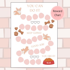 May include: A printable reward chart featuring a dog theme. The chart has pink circles to color in as rewards are earned. The chart includes the text "You Can Do It!" "Keep Going!" "Good Job!" and "You Did It!"
