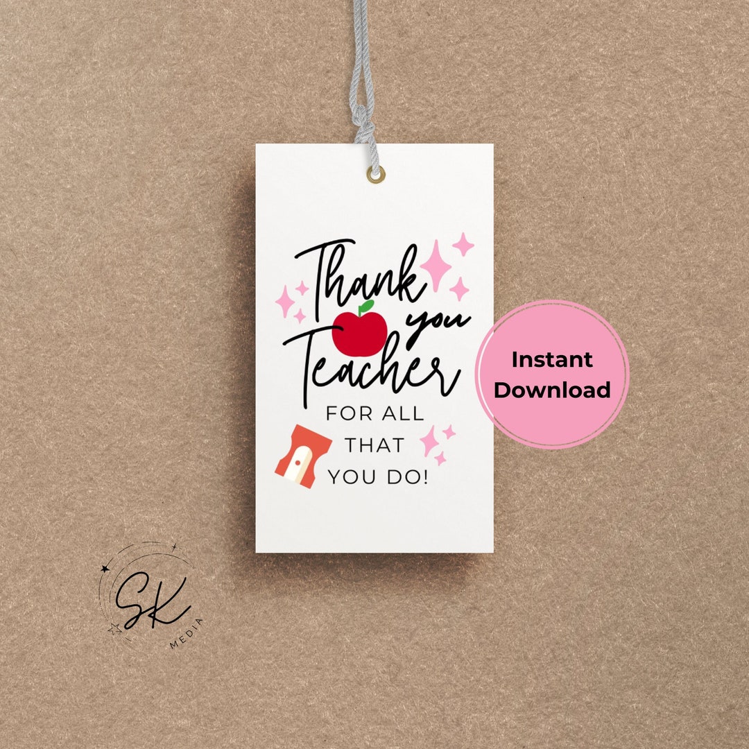 Teacher Appreciation Gift Tag, Printable Thank You Tag (PDF) - Etsy