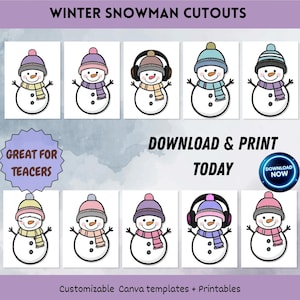 May include: A collection of ten snowman cutouts, each with a unique hat, scarf, and accessories. The text "WINTER SNOWMAN CUTOUTS" is at the top. Additional text includes "GREAT FOR TEACERS", "DOWNLOAD & PRINT TODAY", and "DOWNLOAD NOW".
