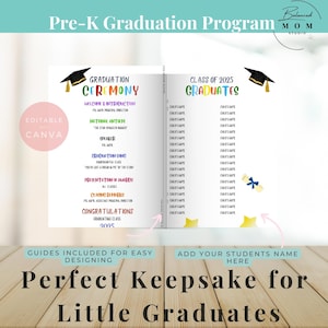 May include: Editable graduation program template for a pre-K class. The program includes a graduation ceremony schedule and a list of graduates. The template is decorated with colorful graduation caps and stars.
