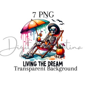 Living the Dream Skeleton 7PNG Descarga digital Mixed Media Digital Scrap book Sarcastic Clipart Halloween Sublimation Snarky Digital Prints