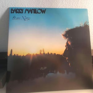 Barry Manilow , Even Now 1978 LP , Soft Rock, Pop