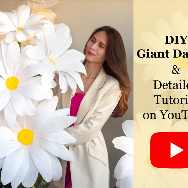 DIY Giant Paper Daisy: 10 Templates + 10 Sizes Measurements Chart + Video Tutorial | DIY Giant Flowers for Home Decor