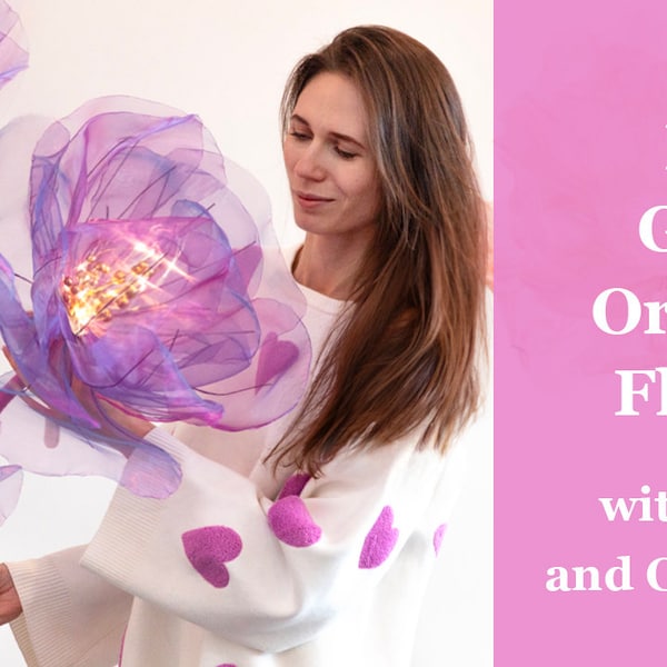 DIY Flor Gigante de Organza: Plantillas + Tutorial cómo hacer Flores Gigantes de Tela