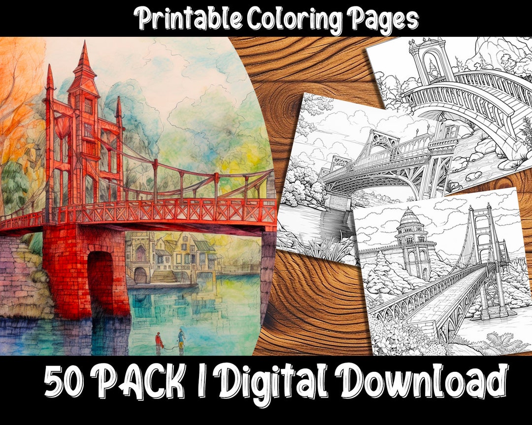 Bridge Coloring Pages: Journey Across Stunning Landscapes With Our ...
