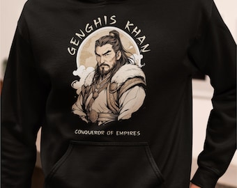 Genghis Khan Hoodie | Historic and Powerful Design | Conqueror of Empires | Medieval Warriors