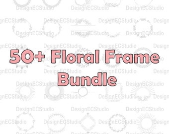 50+ Floral border SVG bundle, wildflower svg, Botanical Frame Wedding Wreath Svg, Floral Circle Clipart, Botanical Border,  Flower Frame