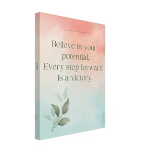 Believe in Yourself Canvas Print - Inspirational Quote Wall Art for Motivation & Self-Confidence, Great Encouragement Gift Idea