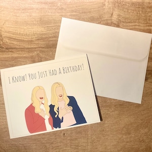 Carte de voeux Poussins blancs amusants Je sais que vous venez de fêter votre anniversaire, film Poussins blancs, carte d'anniversaire A2 avec enveloppe blanche, cadeau pour les meilleures amies