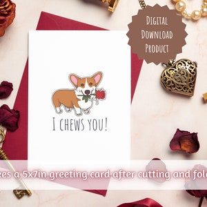 Wydrukowana kartka z pozdrowieniami „I Chews You” | 5 x 7 cali | Pobieranie cyfrowe | Po prostu dlatego, prezent rocznicowy, kartka walentynkowa | Uroczy corgi | Miłośnik psów