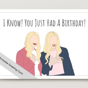Vous venez de fêter son anniversaire ! carte d'anniversaire imprimable du film White Chicks, carte de voeux amusante pour les meilleurs amis