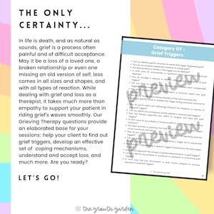 May include: A colorful worksheet with the title "The Only Certainty..." and a section titled "Category 07 - Grief Triggers". The worksheet provides questions and prompts to help therapists guide their clients through the process of grief.