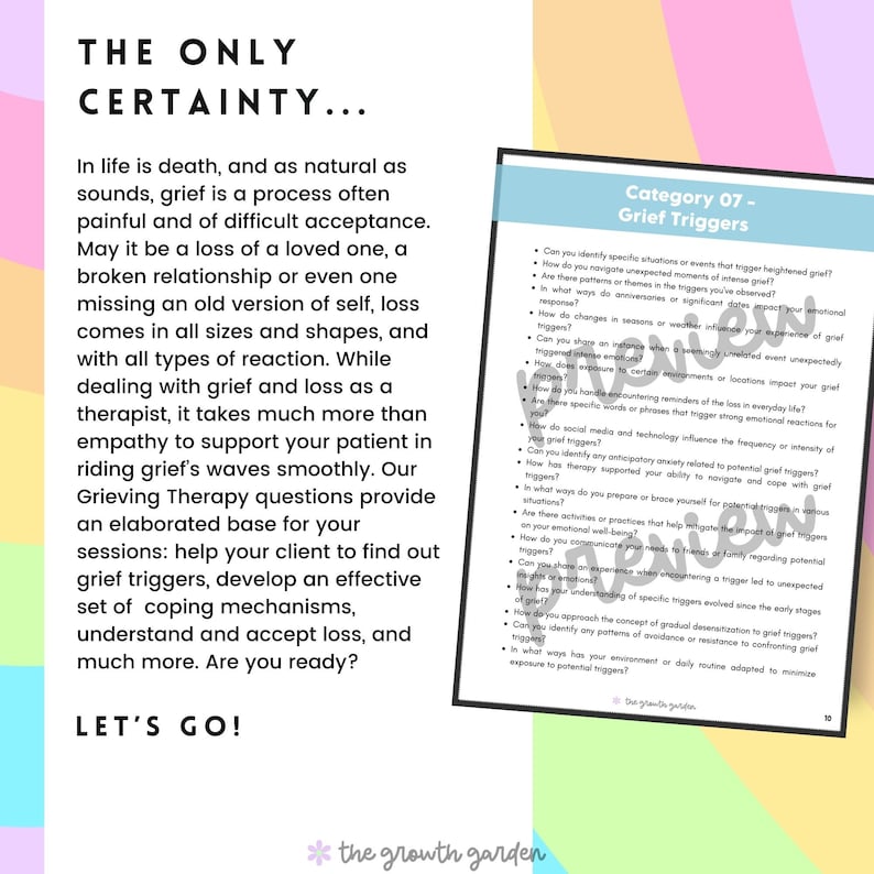 May include: A colorful worksheet with the title "The Only Certainty..." and a section titled "Category 07 - Grief Triggers". The worksheet provides questions and prompts to help therapists guide their clients through the process of grief.