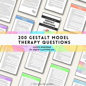 May include: A collection of printable worksheets with the title "200 Gestalt Model Therapy Questions" and the text "instant download for digital & printed use." The worksheets are for mental health professionals.