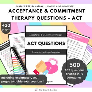 May include: A digital download of 500 Acceptance and Commitment Therapy (ACT) questions for mental health professionals. The questions are divided into 10 categories. The cover features a pink heart with a keyhole and a hand holding the heart. The text "Acceptance & Commitment Therapy ACT Questions" is in a bold, white font.