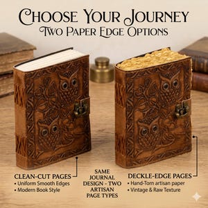 May include: Two brown leather journals with embossed owl designs and metal latches. One journal features clean-cut pages with smooth edges, while the other displays deckle-edge pages with a raw texture. Text reads: CHOOSE YOUR JOURNEY.