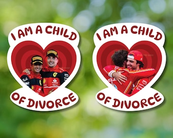Sticker "I am a child of divorce" - Charles Leclerc & Carlos Sainz Ferrari