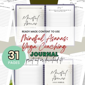 Könnte beinhalten: Ein Yoga-Journal mit dem Titel "Mindful Asanas" und dem Text "Yoga Coaching" in Schreibschrift. Das Journal hat 31 Seiten und ist ein vorgefertigter Inhalt. Das Journal kann gedruckt oder heruntergeladen werden.