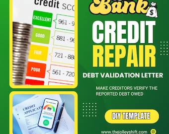 May include: A green and yellow graphic with the text "The Biz Bank" in a stylized font with a dollar sign. The text "Credit Repair" is in large, bold, white letters. Below the text is the phrase "Debt Validation Letter" and the text "Make creditors verify the reported debt owed". The graphic also includes a DIY template button and the website address "www.thejolleyshift.com".